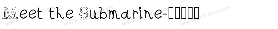 Meet the Submarine字体转换